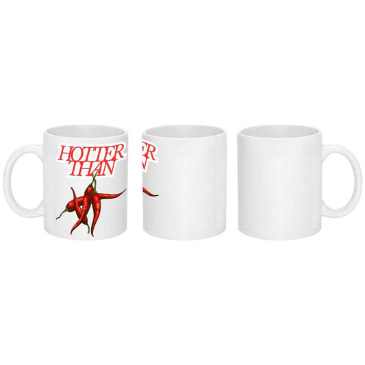 Hotter Than 11 oz Mug | Premium Ceramic Coffee Mug