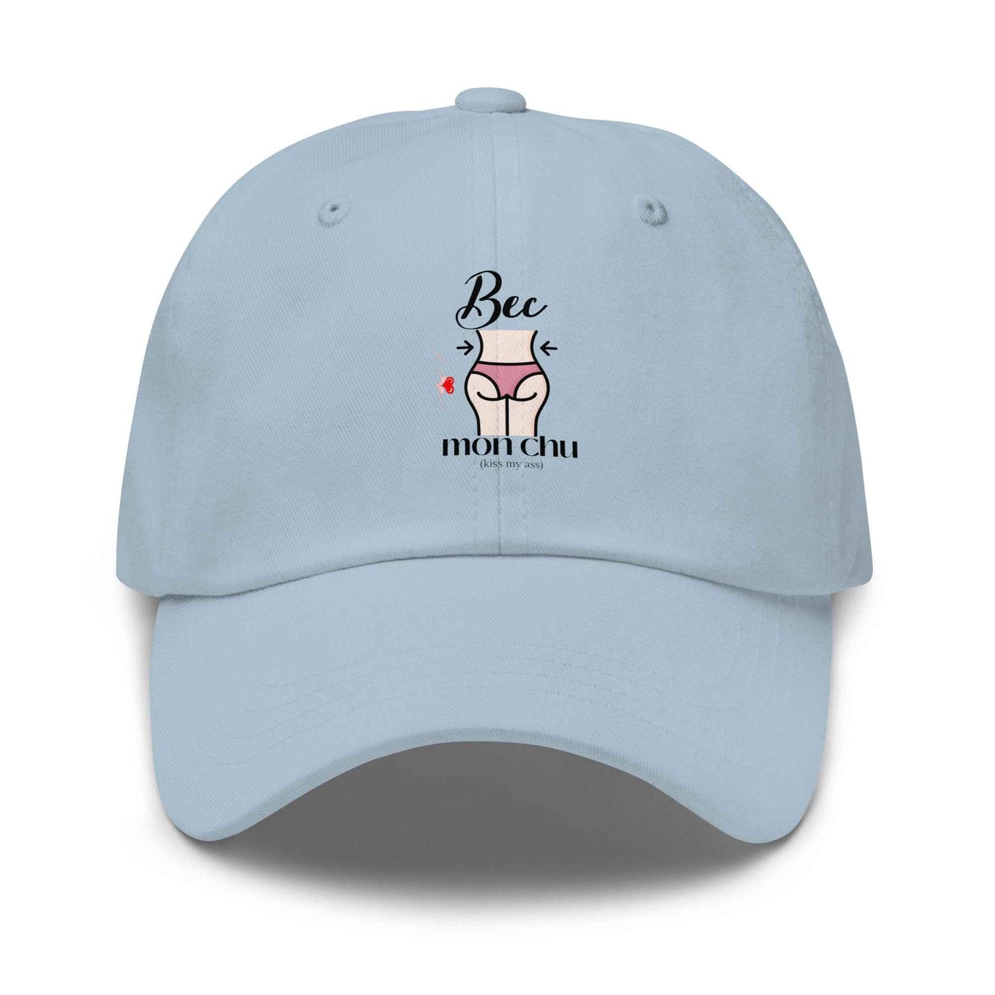 Bec Mon Chu (Kiss My Ass) Cap